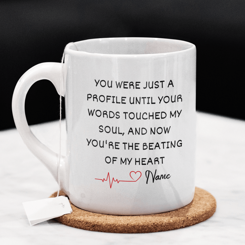 Couple Gift, Coffee Mug: You Were Just A Profile...