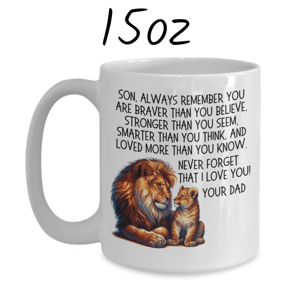Son/Bonus Son/Stepson Gift From Dad/Bonus Dad/Stepdad, Coffee Mug: Always Remember...