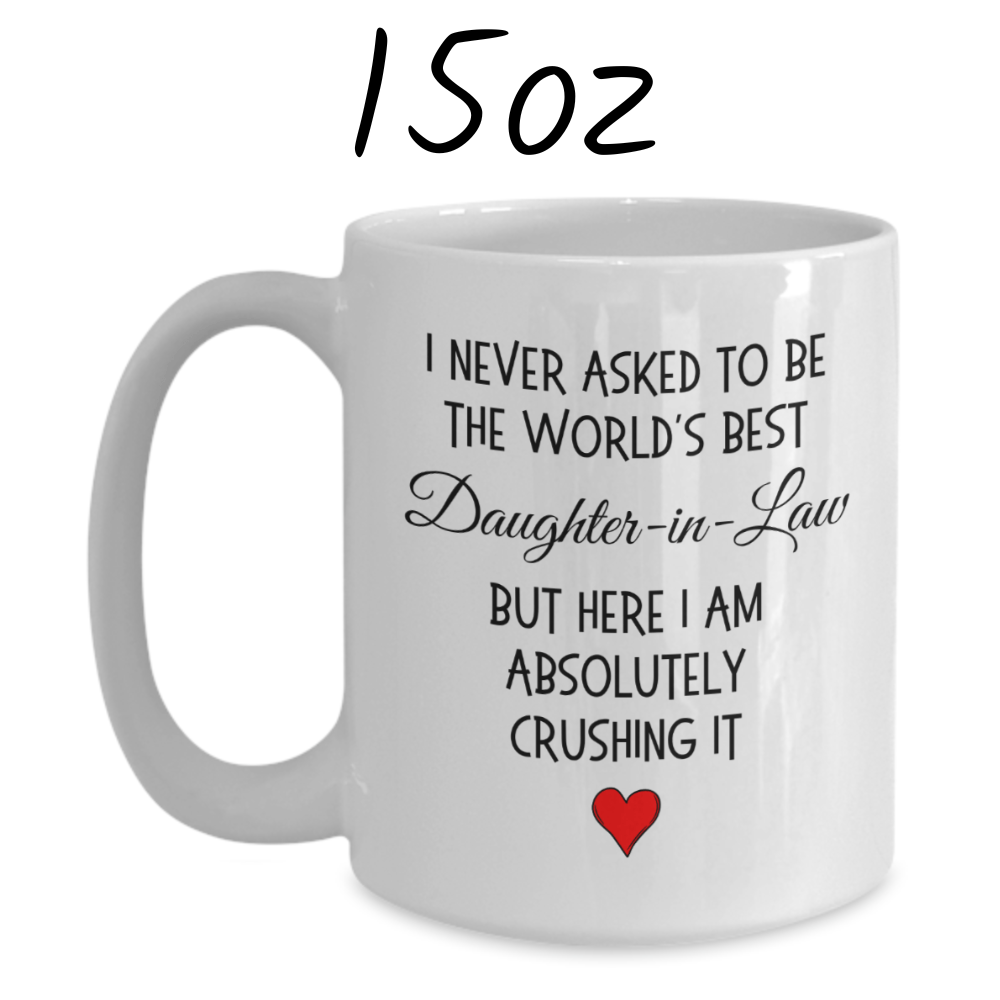 Daughter-in-Law Gift, Coffee Mug: The World's Best Daughter-in-Law