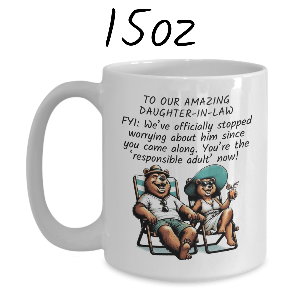 Daughter-in-Law Gift, Coffee Mug: FYI We've Officially Stopped Worrying...