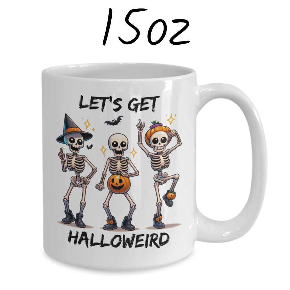 Halloween Gift, Dancing Skeletons Coffee Mug: Let's Get Halloweird