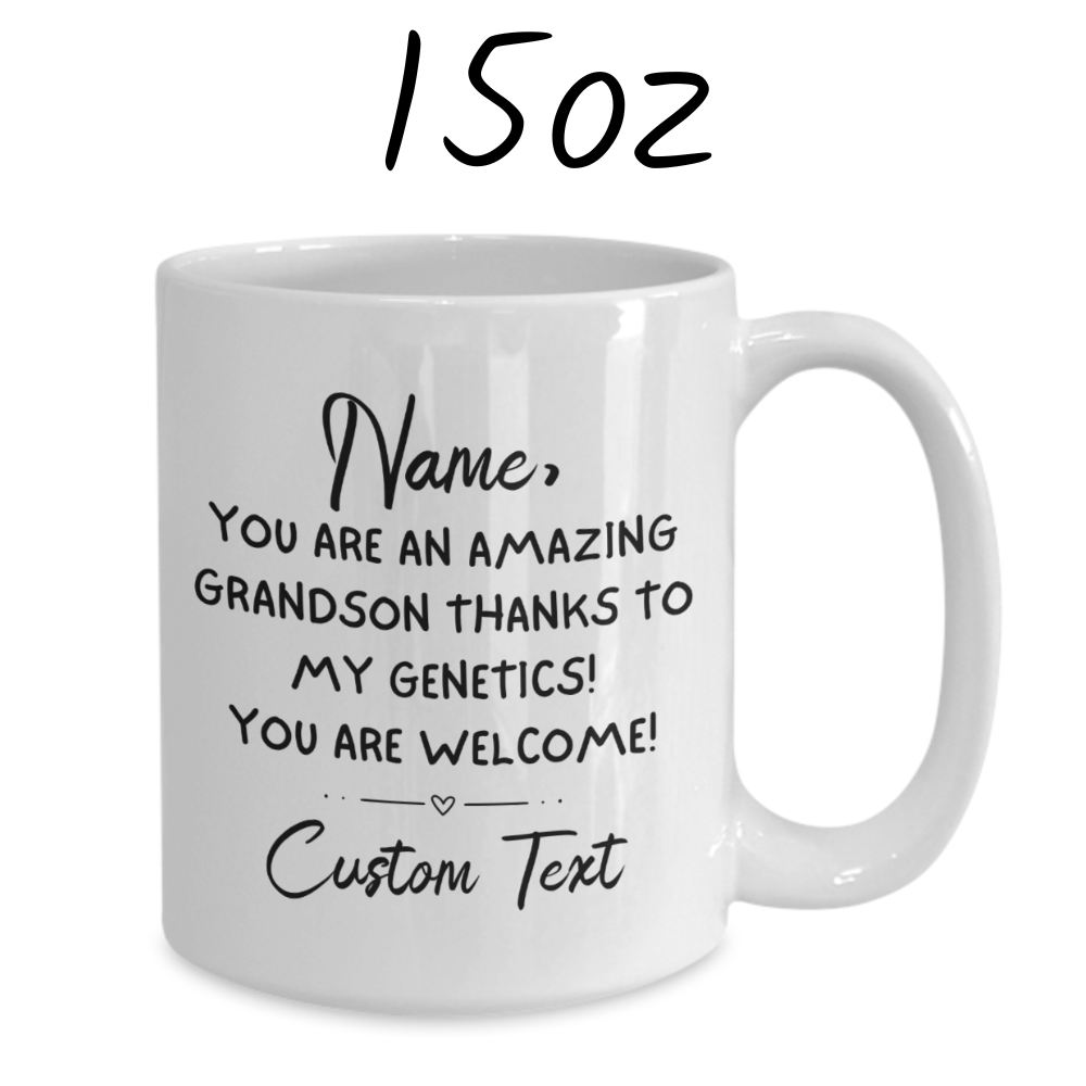 Grandson Gift, Personalized Coffee Mug: You Are An Amazing Grandson...