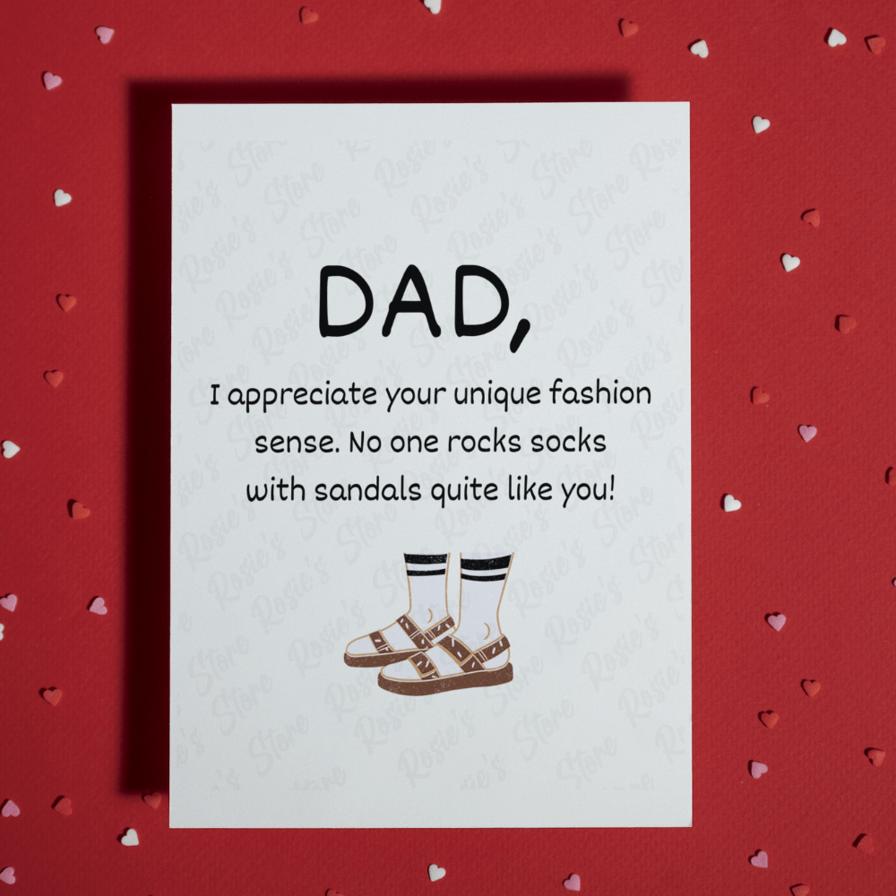 Dad Greeting Card: Dad, I Appreciate Your Unique Fashion Sense...