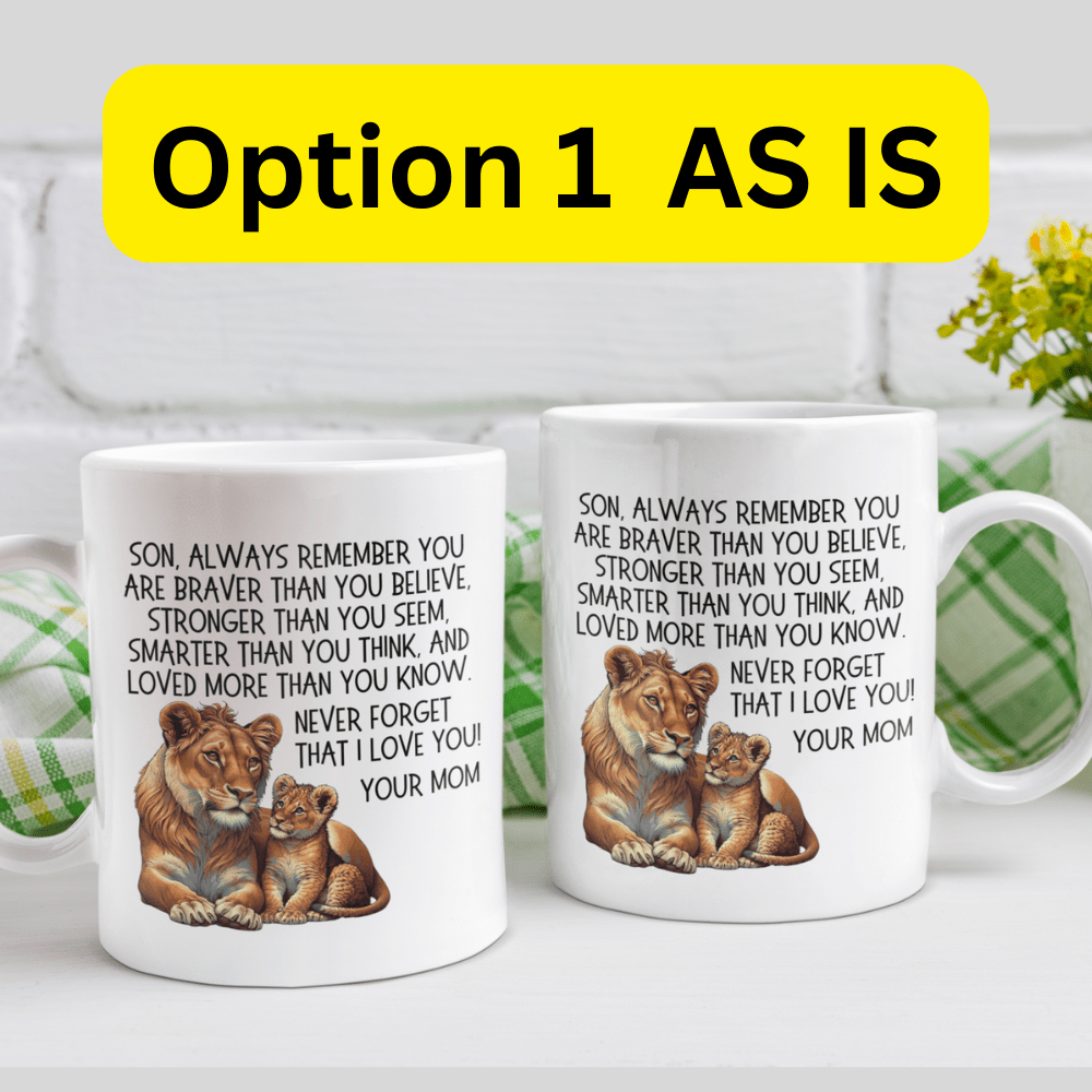 Son/Bonus Son/Stepson Gift From Mom/Bonus Mom/Stepmom, Coffee Mug: Always Remember...
