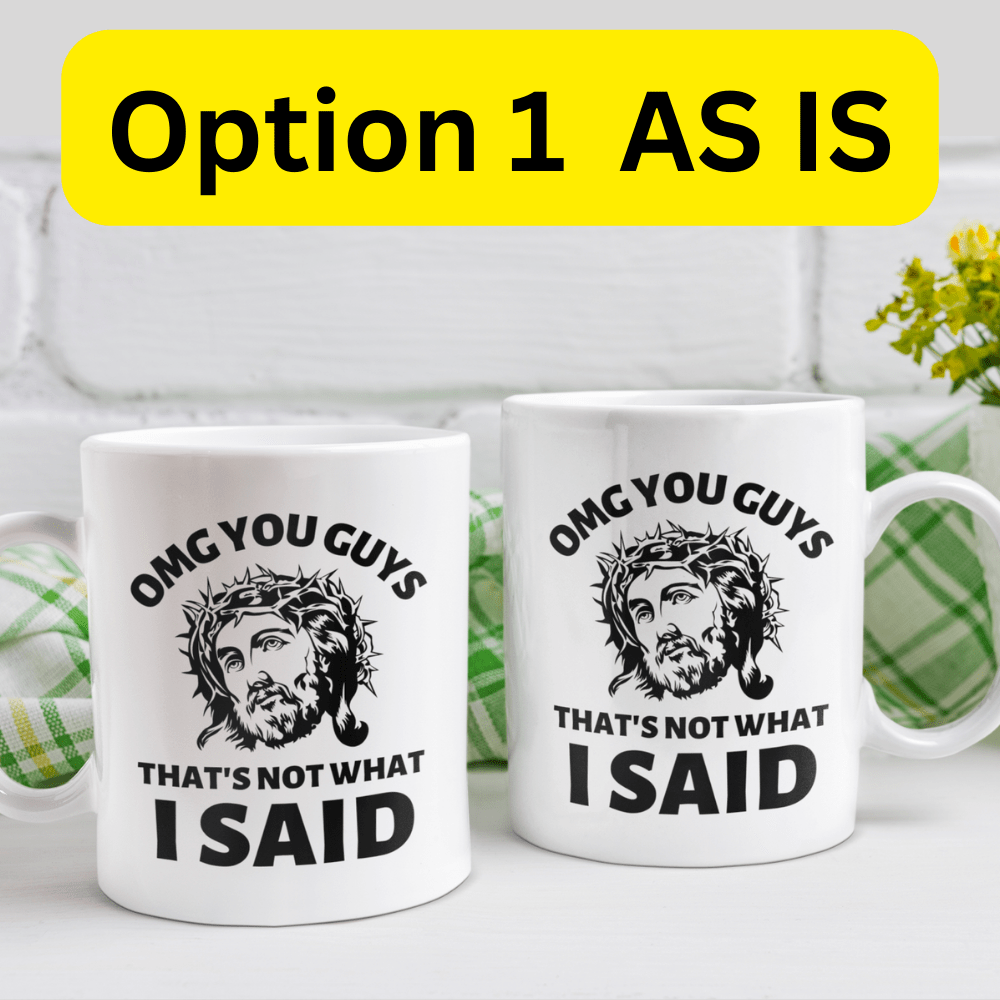 Funny Gift, Personalized Coffee Mug: OMG YOU GUYS...