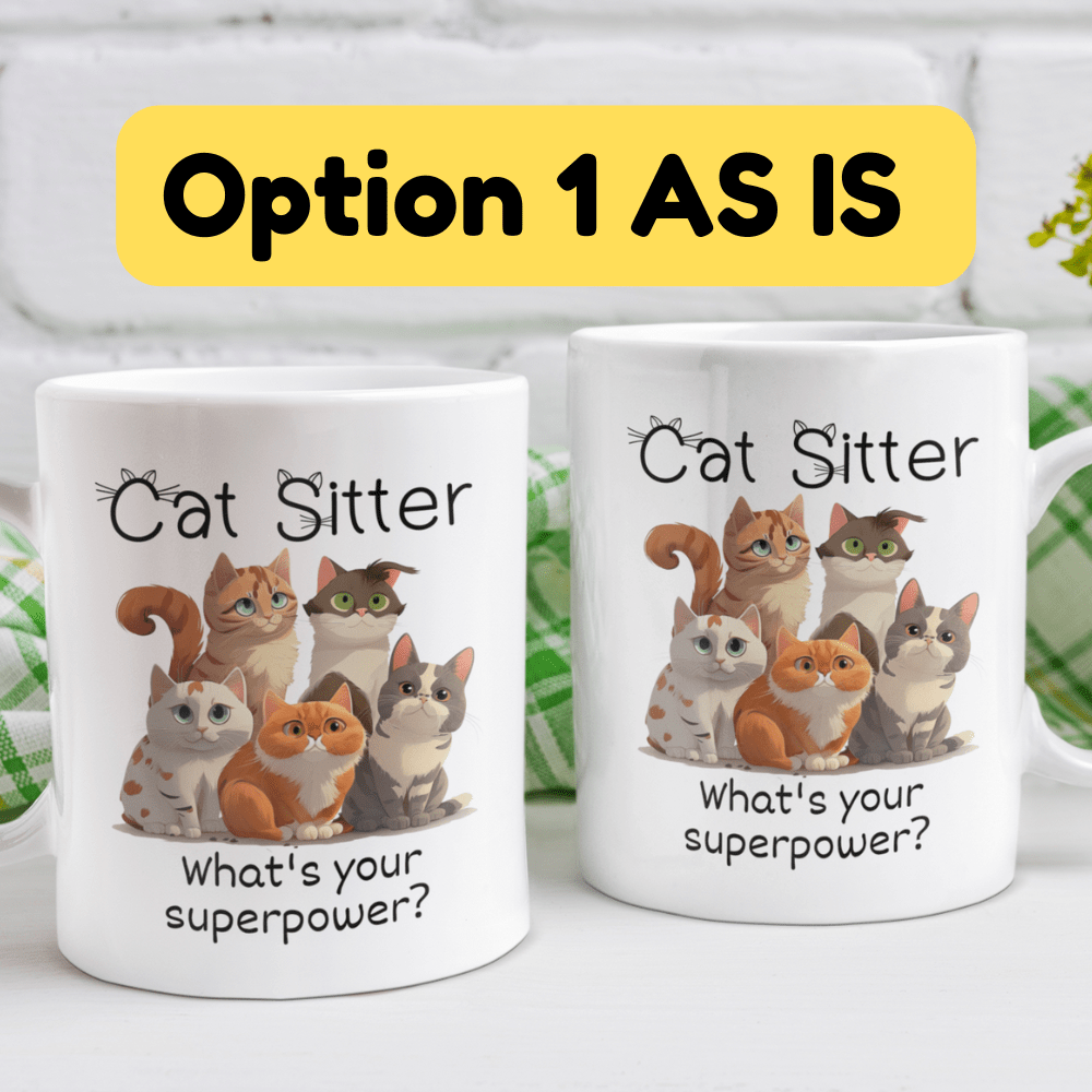 Cat Sitter Gift, Coffee Mug: The Best Cat Sitter Ever