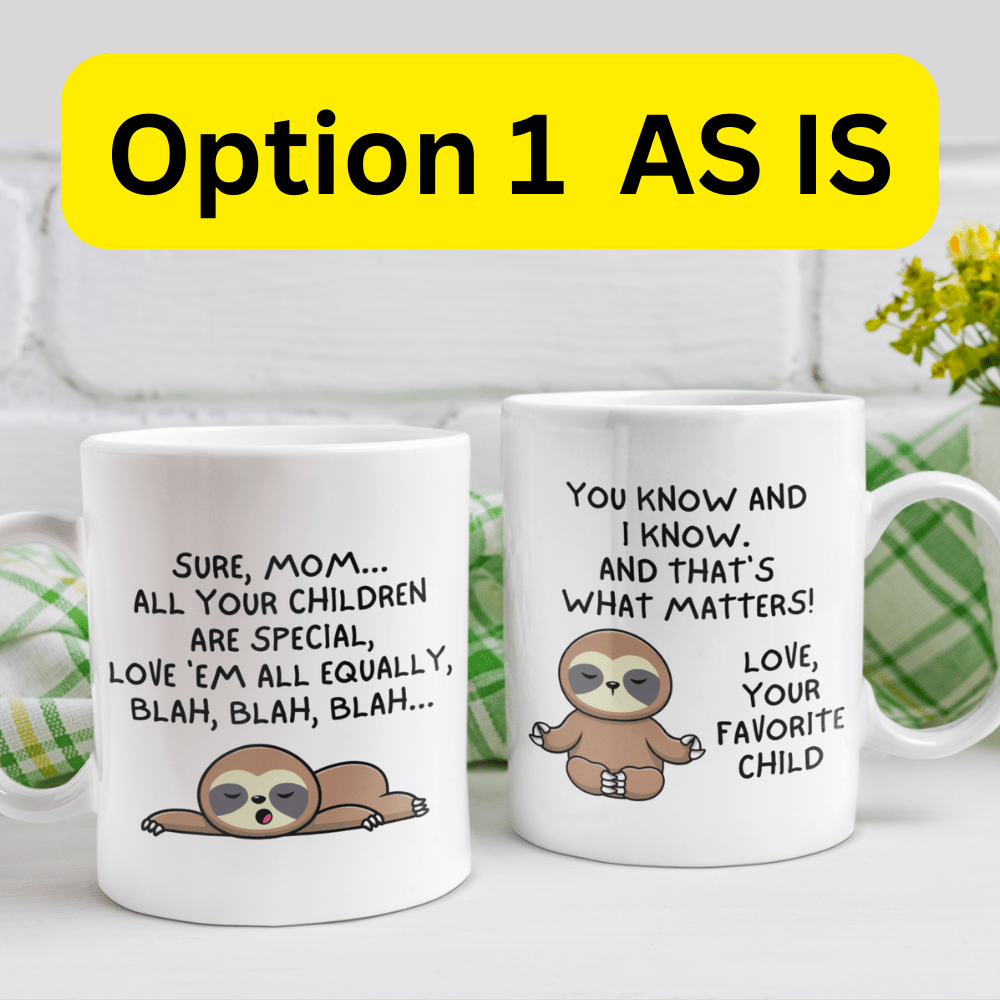 Mom Gift, Coffee Mug: Sure, Mom...