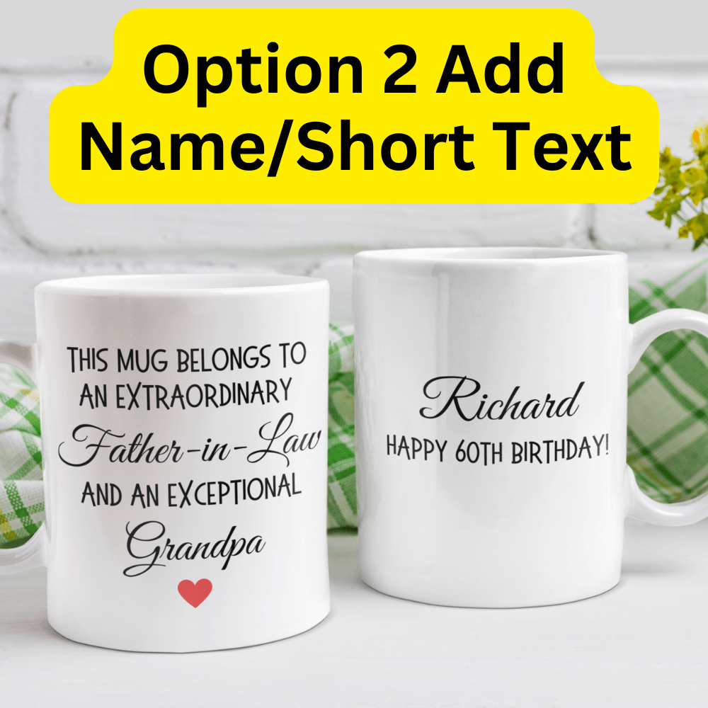Father-in-Law Gift, Coffee Mug: This Mug Belongs To An Extraordinary Father-in-Law
