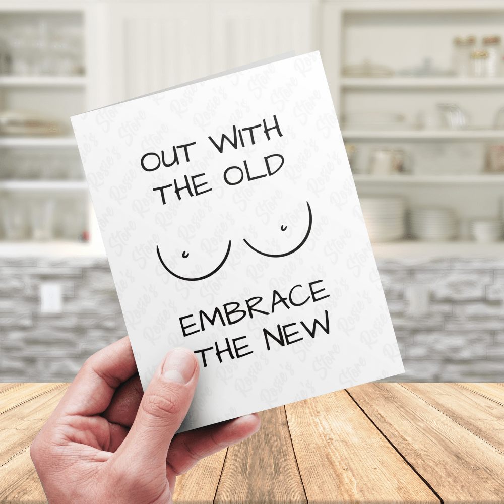 Breast Digital Greeting Card: Out With The Old Embrace The New