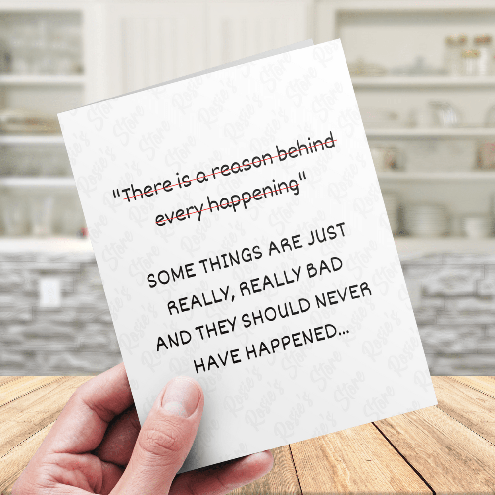 Get Well Greeting Card: There Is A Reason Behind Every Happening...