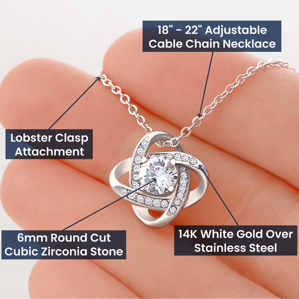 Bonus Daughter Gift, Love Knot Necklace: I May Not Have Been There From The Beginning
