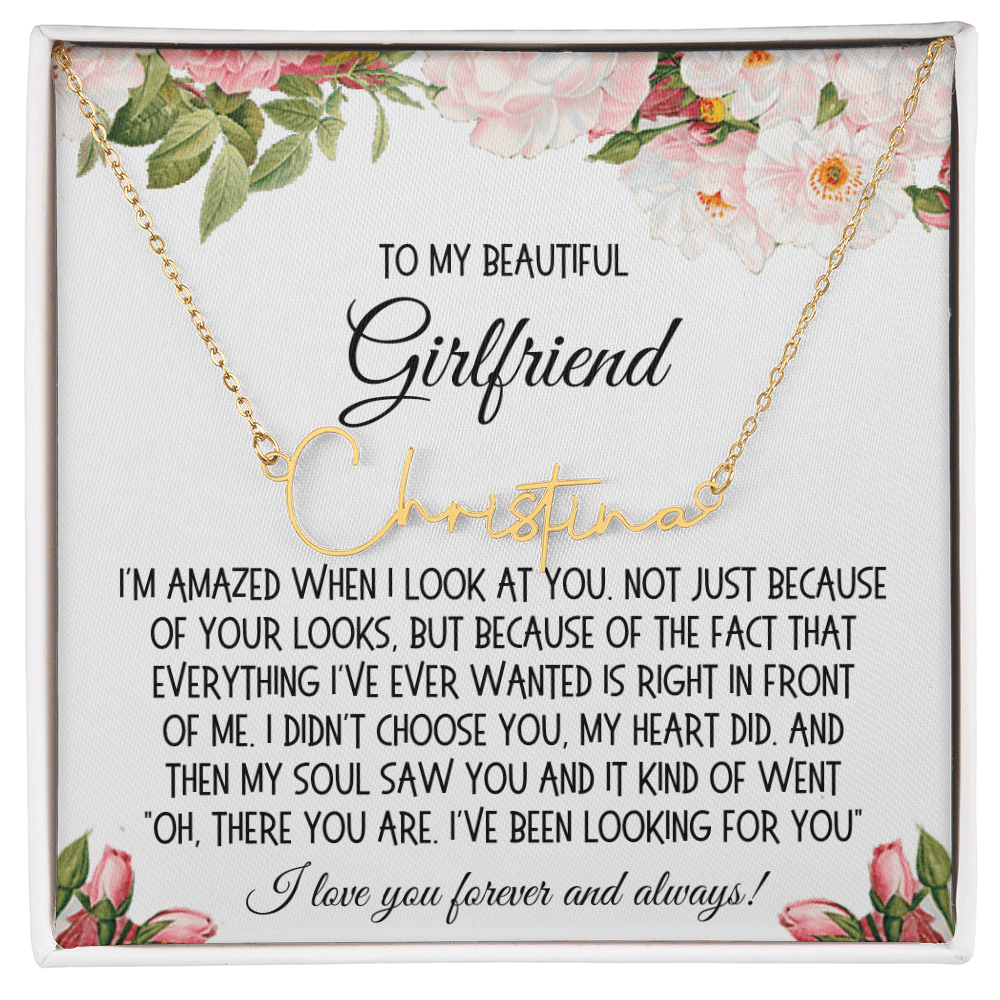 Girlfriend Gift, Signature Name Necklace: I'm Amazed When I Look At You...