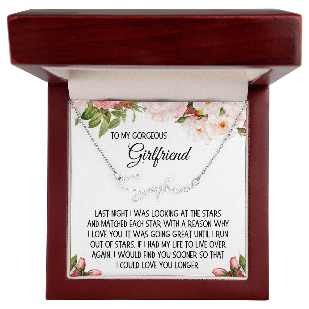 Girlfriend Gift, Signature Name Necklace: Last Night I Was Looking At The Stars