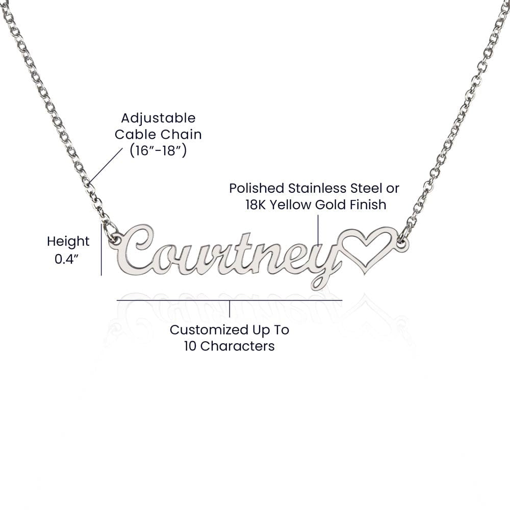 Bonus Daughter Gift, Heart Name Necklace: From The First Moment You Had My Heart