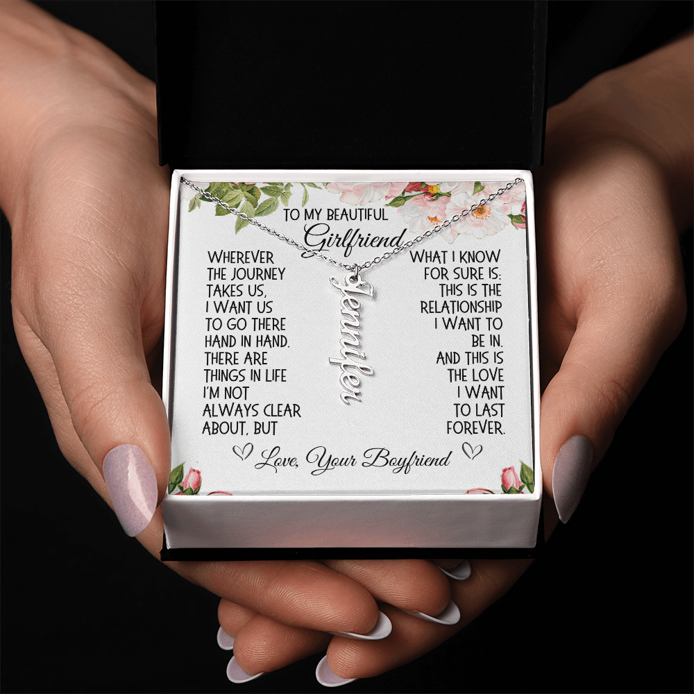 Girlfriend Gift, Vertical Name Necklace: Wherever The Journey Takes Us...
