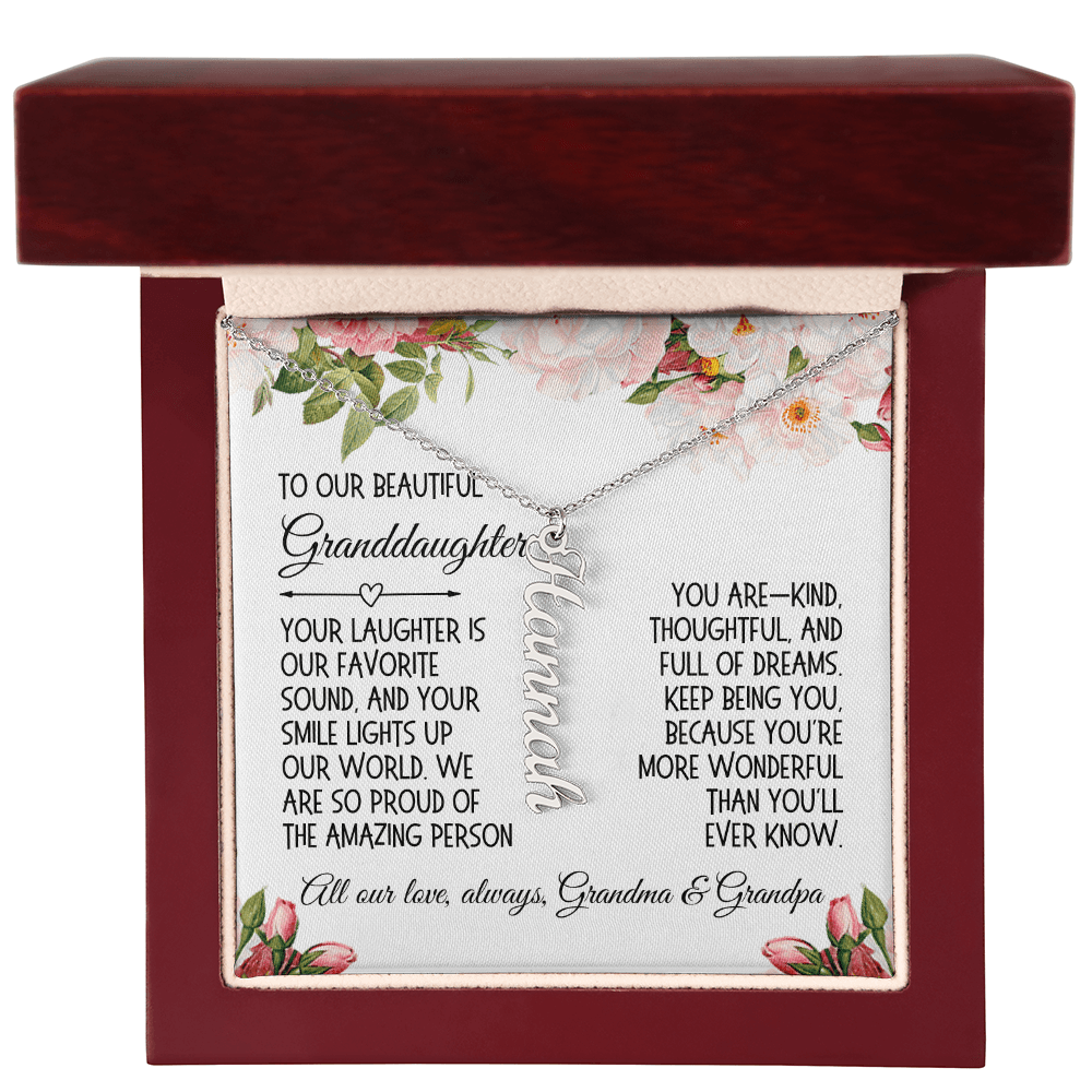 Granddaughter Gift, Vertical Name Necklace: Your Laughter Is Our Favorite Sound...