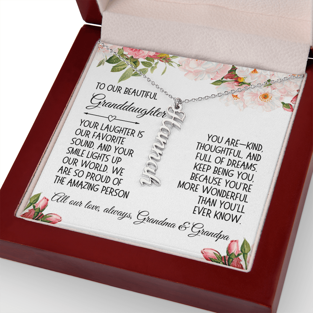 Granddaughter Gift, Vertical Name Necklace: Your Laughter Is Our Favorite Sound...