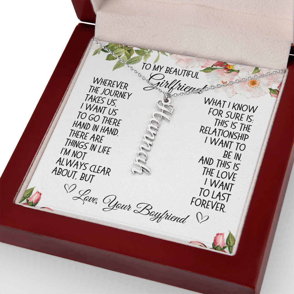 Girlfriend Gift, Vertical Name Necklace: Wherever The Journey Takes Us...