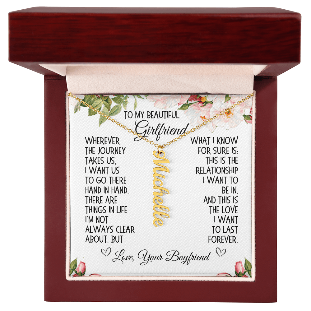 Girlfriend Gift, Vertical Name Necklace: Wherever The Journey Takes Us...