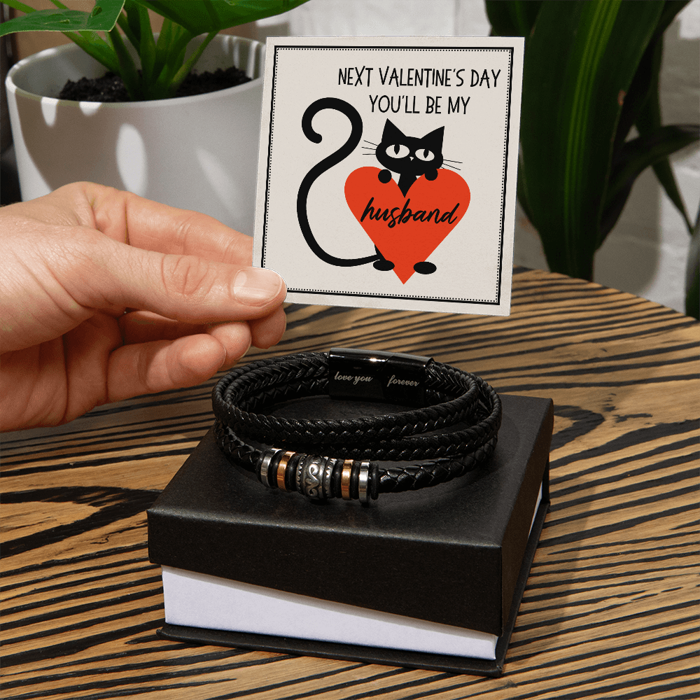 Future Husband Valentine's Day Gift, Love You Forever Bracelet: Next Valentine's Day You'll Be My Husband