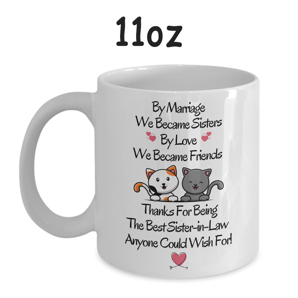 Gift For Sister-in-Law, Coffee Mug: The Best Sister-in-Law...