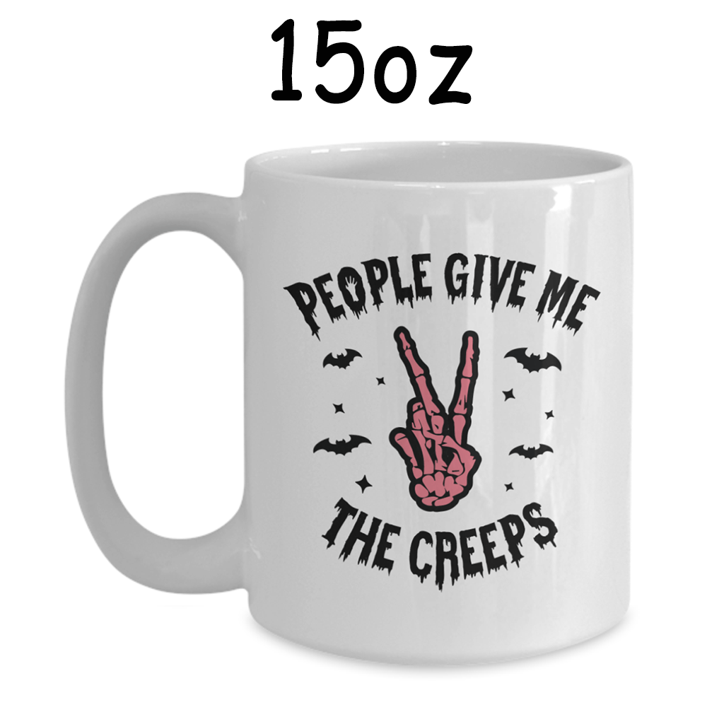 Halloween Coffee Mug: People Give Me The Creeps