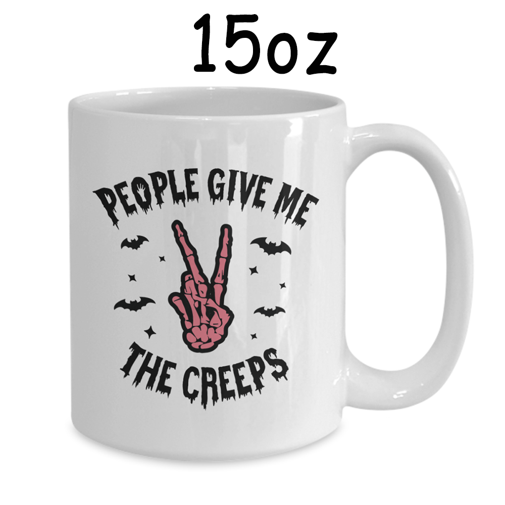 Halloween Coffee Mug: People Give Me The Creeps