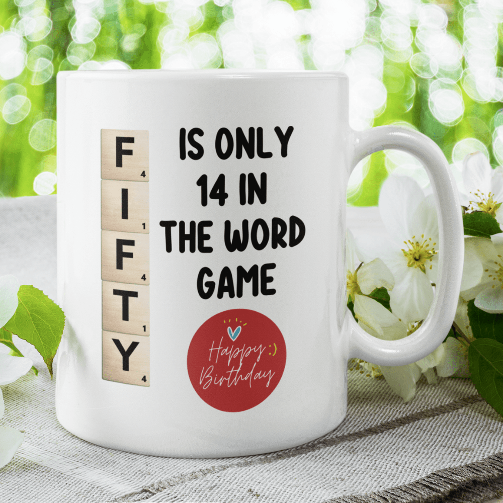 Birthday Gift, Custom 50th Birthday Mug: Fifty Is Only 14 In The Word Game
