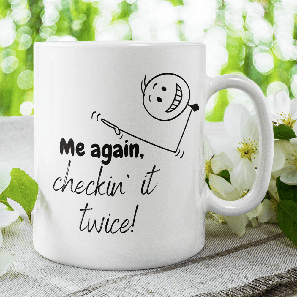 Couple Gift For Her, Coffee Mug: Just me, checkin' out your nice butt...