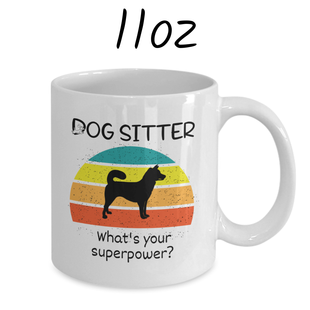 Dog Sitter Gift, Coffee Mug