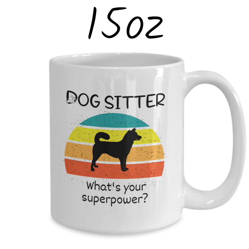 Dog Sitter Gift, Coffee Mug