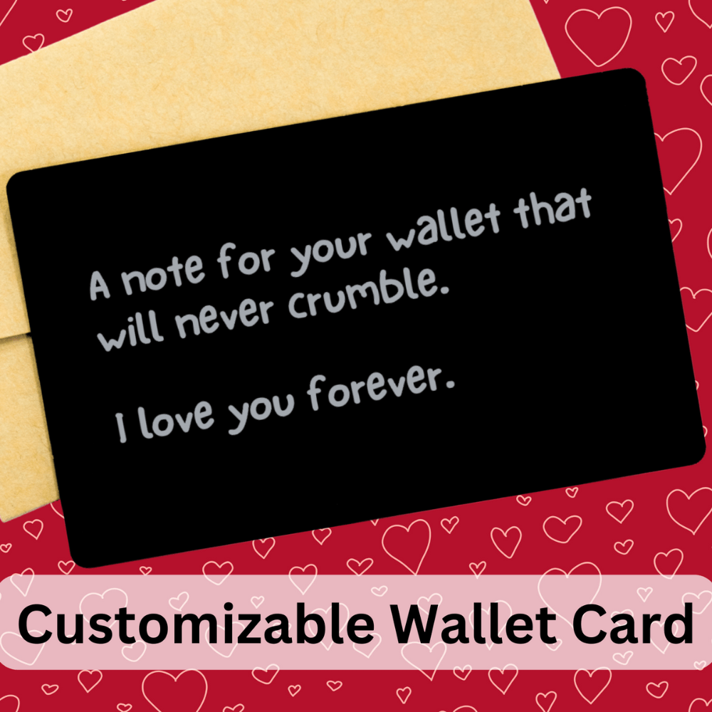 Personalized Engraved Wallet Card Love Note: A Note For Your Wallet...