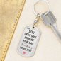 Gift For Son From Dad, Dog Tag Keychain: Drive Safe...
