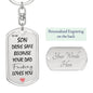 Gift For Son From Dad, Dog Tag Keychain: Drive Safe...