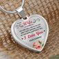 Wife Gift From Husband - Luxury Heart Necklace: You Are The Love Of My Life...