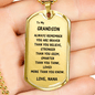 Gift For Grandson From Nana, Dog Tag Necklace: Always Remember...