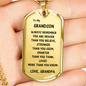 Gift For Grandson From Grandpa, Dog Tag Necklace: Always Remember...
