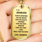Gift For Grandson From Grandma, Dog Tag Necklace: Always Remember...