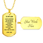 Gift For Son From Dad, Dog Tag Necklace: Always Remember...