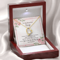 Wife Gift From Husband - Forever Love Heart Necklace: You're The Love Of My Life...