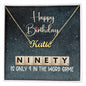 90th Birthday Gift, Custom Name Necklace: 90 Is Only 9 In The Word Game