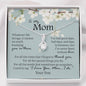 Gift For Mom From Son - Alluring Beauty Necklace: I Love You, Mom...I do