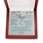 Gift For Mom From Son - Alluring Beauty Necklace: I Love You, Mom...I do
