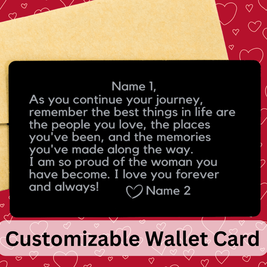Personalized Engraved Wallet Card For Her: As You Continue Your Journey...