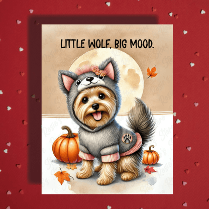 Halloween Fall Yorkie Dog Greeting Card: Little Wolf, Big Mood.