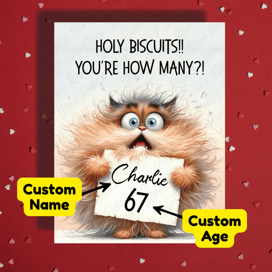 Birthday Greeting Card: Holy Biscuits!! You're How Many?!