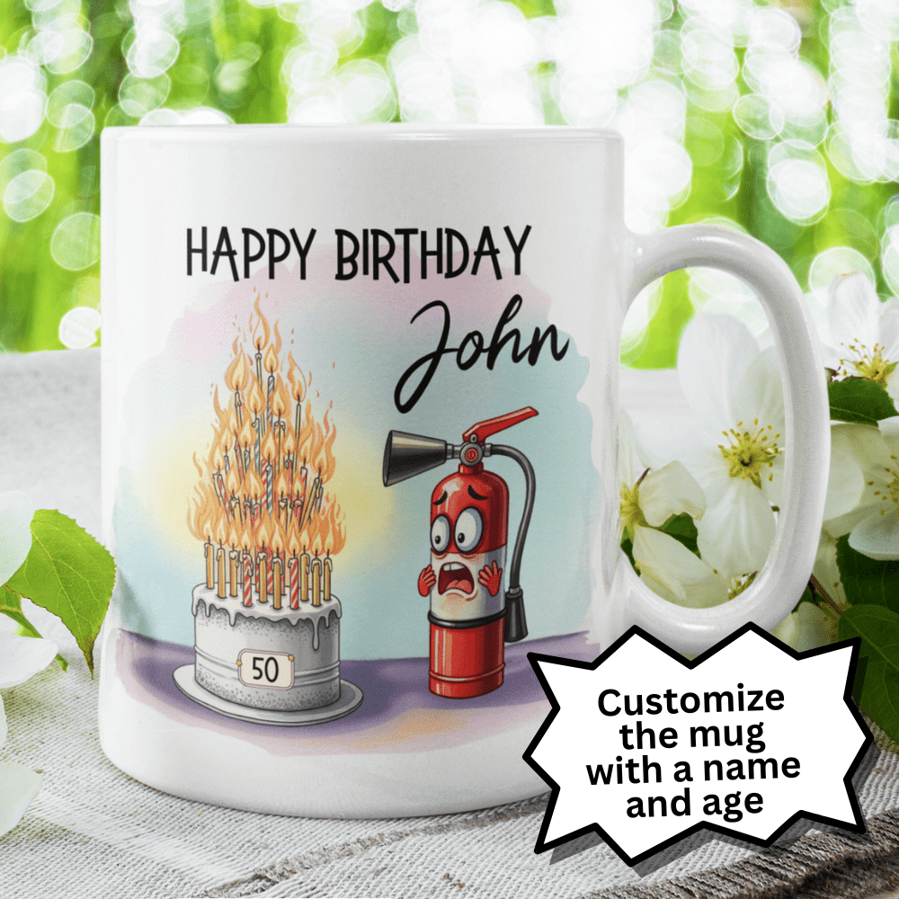Birthday Gift, Fire Extinguisher Coffee Mug: Happy Birthday