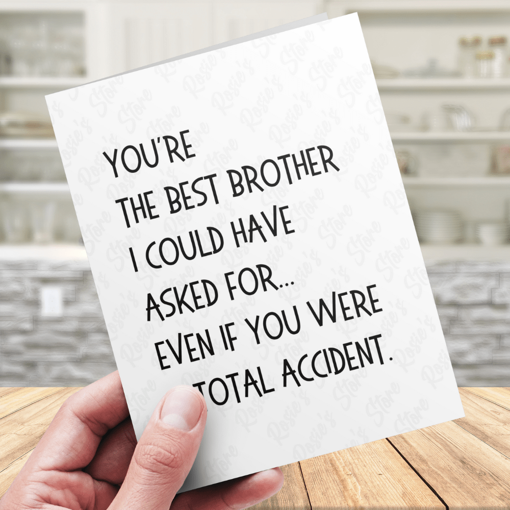 Brother Greeting Card: Best Accident