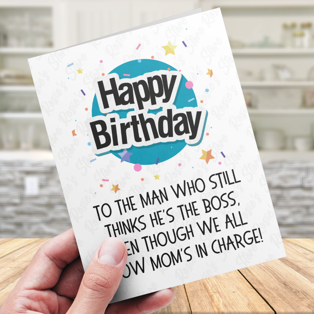 Dad Funny Birthday Card: Mom's in Charge
