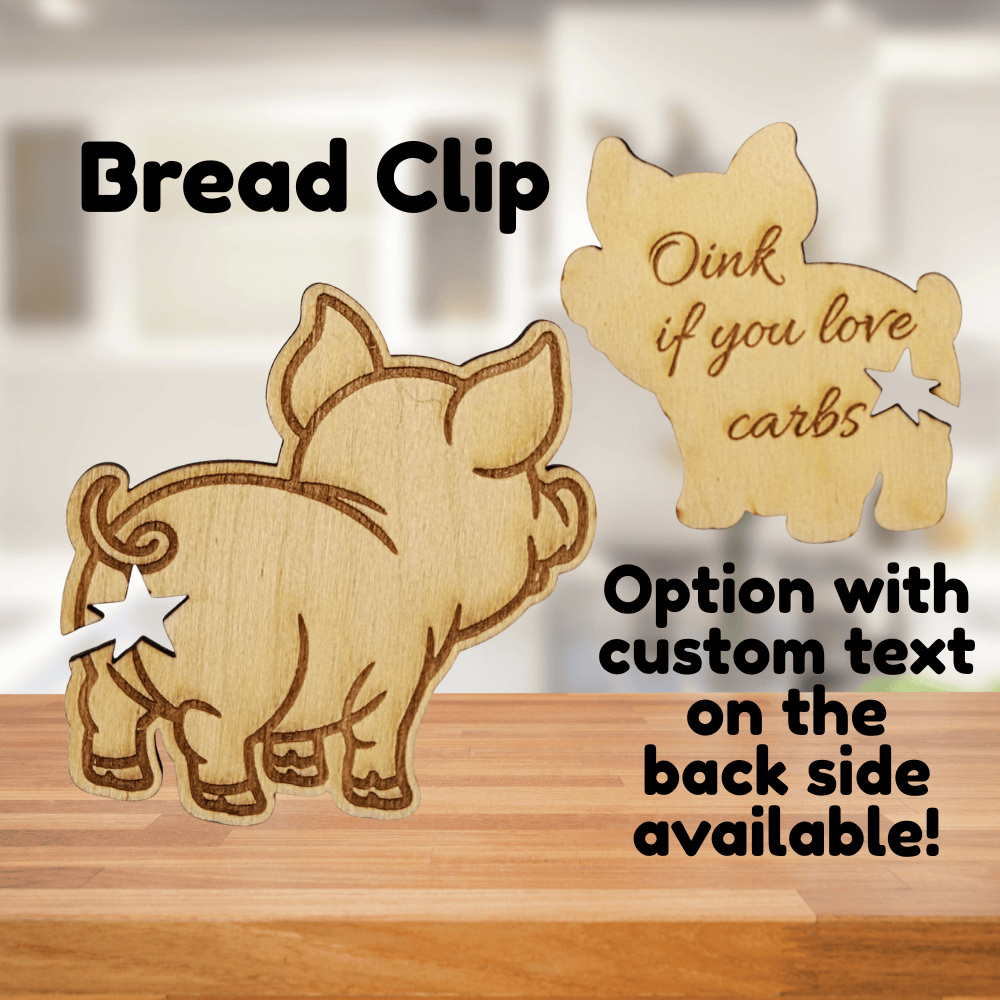 Funny Pig Wooden Bread Clip: Oink if you love carbs
